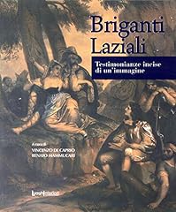 Briganti laziali. testimonianz usato  Spedito ovunque in Italia 