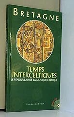 Temps interceltiques. renouvea d'occasion  Livré partout en France
