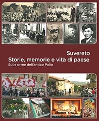 Suvereto. storie memorie usato  Spedito ovunque in Italia 