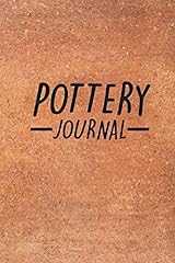 Pottery journal pottery for sale  Delivered anywhere in USA 