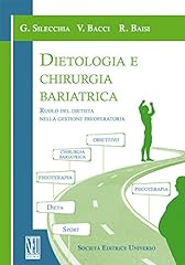 Dietologia chirurgia bariatric usato  Spedito ovunque in Italia 