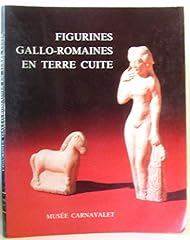 Figurines gallo romaines d'occasion  Livré partout en France