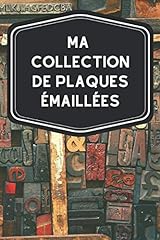 Collection plaques émaillées d'occasion  Livré partout en France