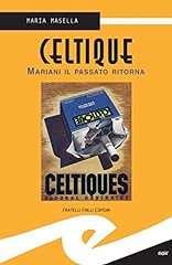 Celtique mariani passato usato  Spedito ovunque in Italia 
