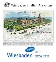 Wiesbaden gestern 2015 gebraucht kaufen  Wird an jeden Ort in Deutschland