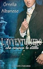 Avventuriero che amava usato  Spedito ovunque in Italia 