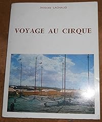 Voyage cirque jacques d'occasion  Livré partout en France
