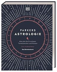 Parkers astrologie grundlagen gebraucht kaufen  Wird an jeden Ort in Deutschland