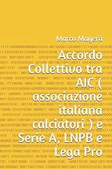 Accordo collettivo tra usato  Spedito ovunque in Italia 