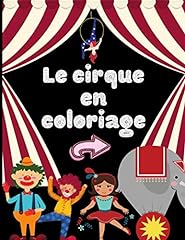 Cirque coloriage cahier d'occasion  Livré partout en France