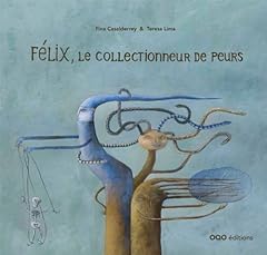 Félix collectionneur peurs d'occasion  Livré partout en France