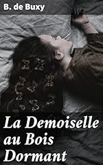 Demoiselle bois dormant gebraucht kaufen  Wird an jeden Ort in Deutschland