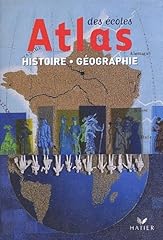 Atlas ecoles. histoire d'occasion  Livré partout en France