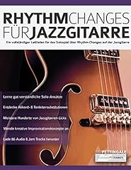 Rhythm changes jazzgitarre gebraucht kaufen  Wird an jeden Ort in Deutschland