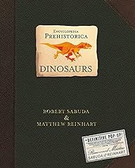 Encyclopedia Prehistorica Dinosaurs: The Definitive for sale  Delivered anywhere in UK