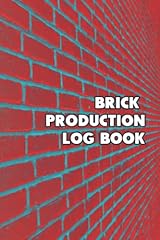 Brick production log for sale  Delivered anywhere in UK