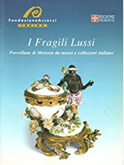 Fragili lussi. porcellane usato  Spedito ovunque in Italia 