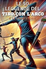 Leggende del tiro usato  Spedito ovunque in Italia 