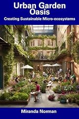 Urban garden oasis d'occasion  Livré partout en France