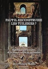 Faut reconstruire tuileries d'occasion  Livré partout en France