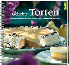 Geliebte torten landfrauen gebraucht kaufen  Wird an jeden Ort in Deutschland