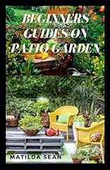 Beginners guides patio for sale  Delivered anywhere in USA 