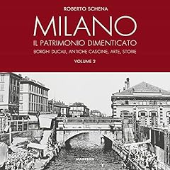 Milano. patrimonio dimenticato usato  Spedito ovunque in Italia 