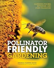 Pollinator friendly gardening for sale  Delivered anywhere in Ireland