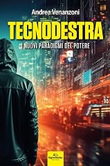 Tecnodestra. nuovi paradigmi usato  Spedito ovunque in Italia 