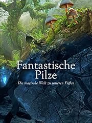 Fantastische pilze magische gebraucht kaufen  Wird an jeden Ort in Deutschland