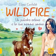 Wildfire. puledro orfano usato  Spedito ovunque in Italia 