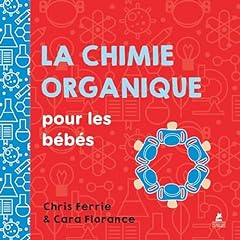 Chimie organique bébés d'occasion  Livré partout en Belgiqu