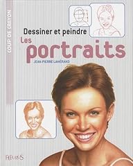 Dessiner peindre portraits d'occasion  Livré partout en France
