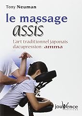 Massage assis art d'occasion  Livré partout en Belgiqu