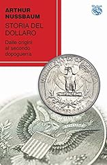 Storia del dollaro. usato  Spedito ovunque in Italia 