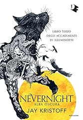 Alba oscura. nevernight usato  Spedito ovunque in Italia 