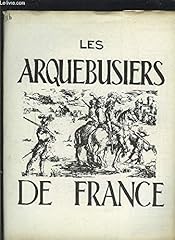 Arquebusiers 16 juill d'occasion  Livré partout en France