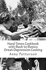 Hard times cookbook for sale  Delivered anywhere in USA 