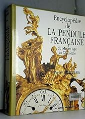 Encyclopedie pendule francaise gebraucht kaufen  Wird an jeden Ort in Deutschland