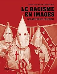 Racisme images. déconstruire d'occasion  Livré partout en France