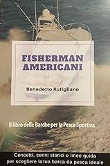 Fisherman americani libro usato  Spedito ovunque in Italia 