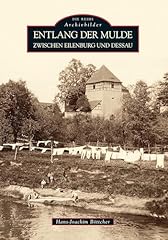 Entlang mulde eilenburg gebraucht kaufen  Wird an jeden Ort in Deutschland