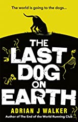 Used, The Last Dog on Earth for sale  Delivered anywhere in UK