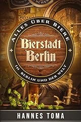 BIERSTADT BERLIN - Alles über Biere in Berlin und der d'occasion  Livré partout en France