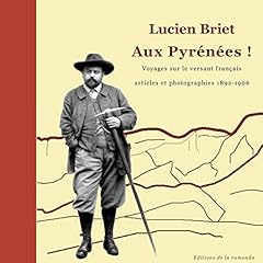 Lucien briet pyrénées d'occasion  Livré partout en France