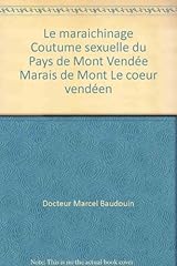 Maraichinage coutume sexuelle d'occasion  Livré partout en France