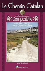 Chemin catalan compostelle d'occasion  Livré partout en France