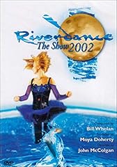 Riverdance show 2002 for sale  Delivered anywhere in UK