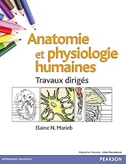 Anatomie physiologie humaine d'occasion  Livré partout en Belgiqu