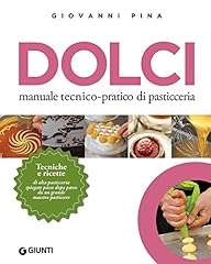 Dolci. manuale tecnico usato  Spedito ovunque in Italia 